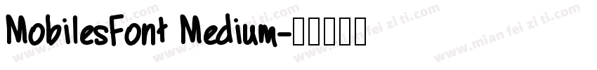 MobilesFont Medium字体转换